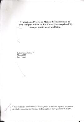 Avaliação do Projeto de Manejo Socioambiental da Terra Indígena Xikrin do Rio cateté (Parauapebas...