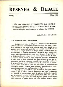 Três Modelos de Intervenção do Estado no Reconhecimento das Terras Indígenas: democratização, rem...