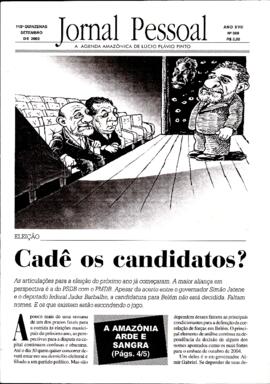 Cadê os candidatos?