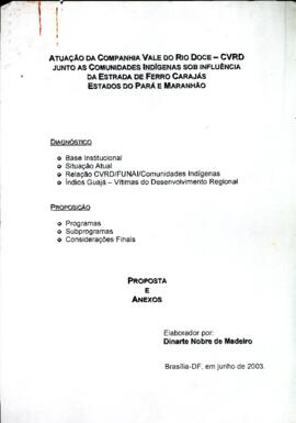 Atuação da Companhia Vale do Rio Doce - CRVD junto com as comunidades indígenas sob influência da...